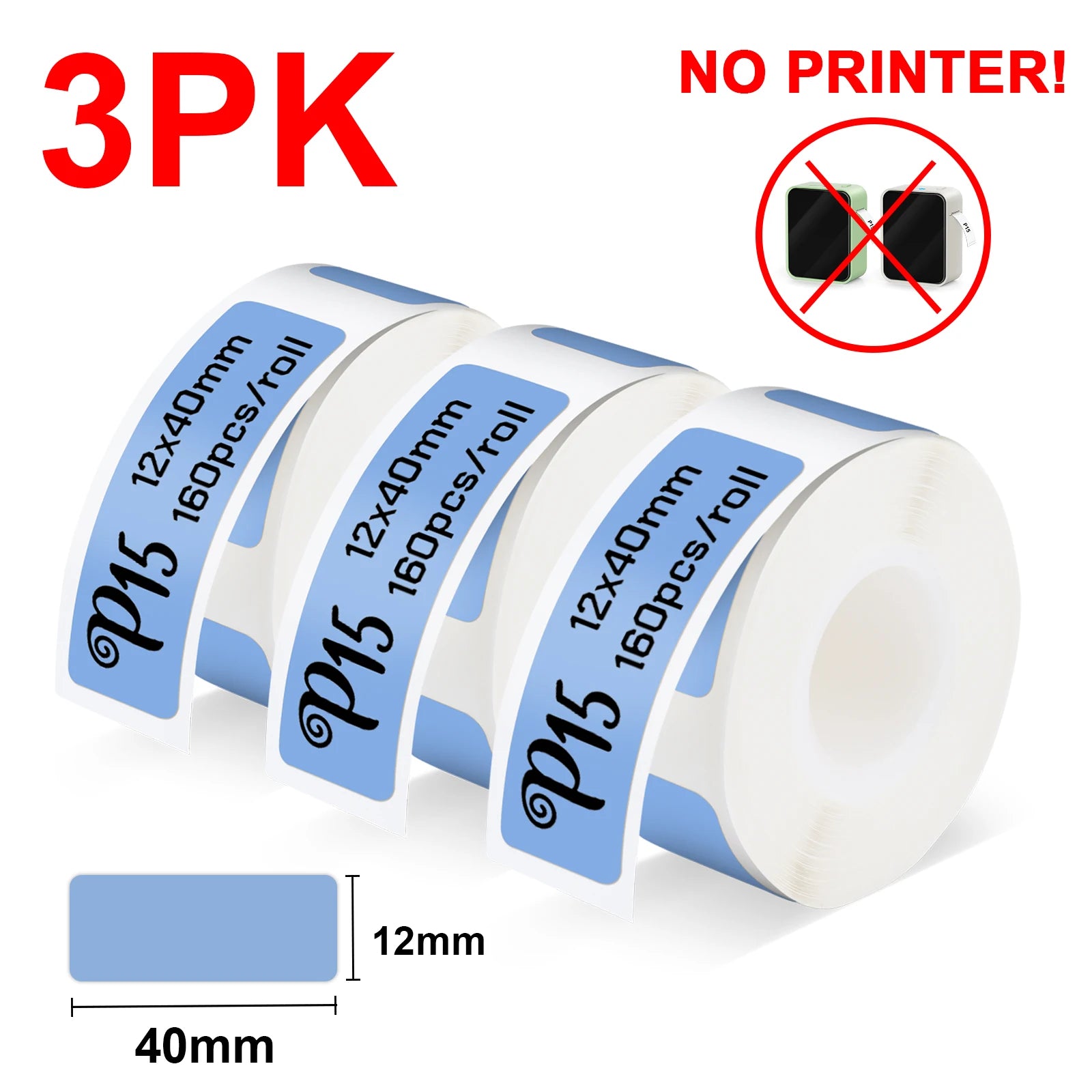 Three rolls of labels with dimensions and a 'No Printer!' icon on a white background